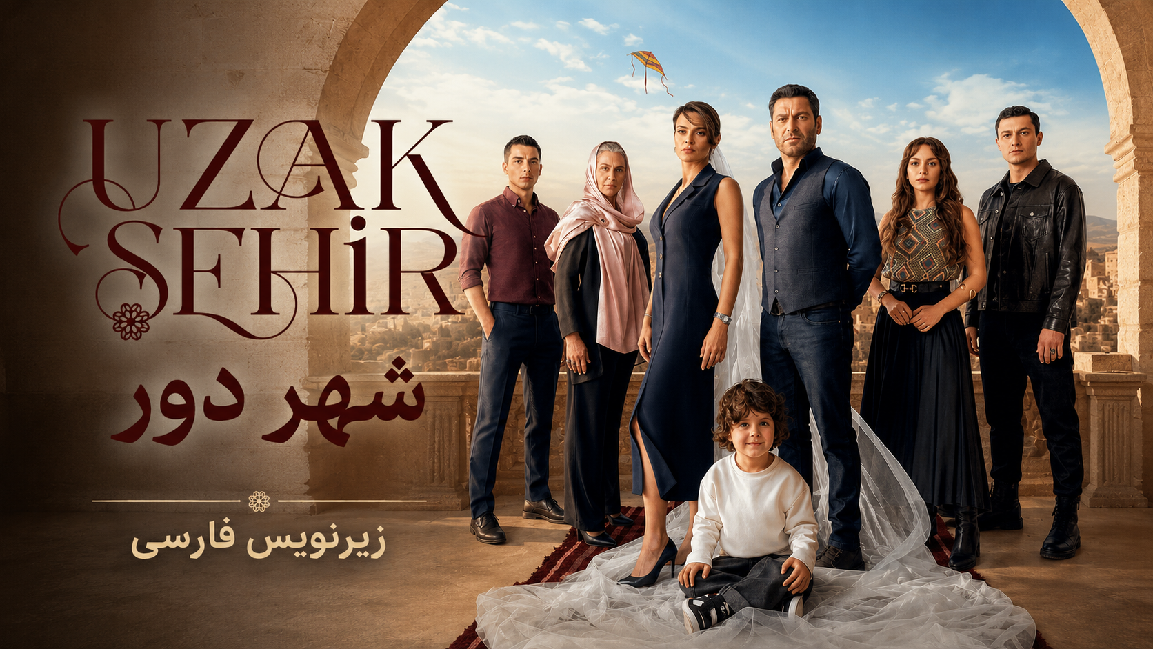 دانلود سریال ترکی Uzak Sehir شهر دور